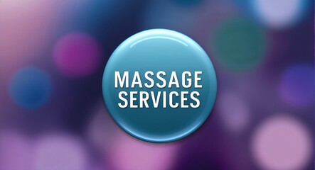 Massage services word lettering on a button in digital tech blur background