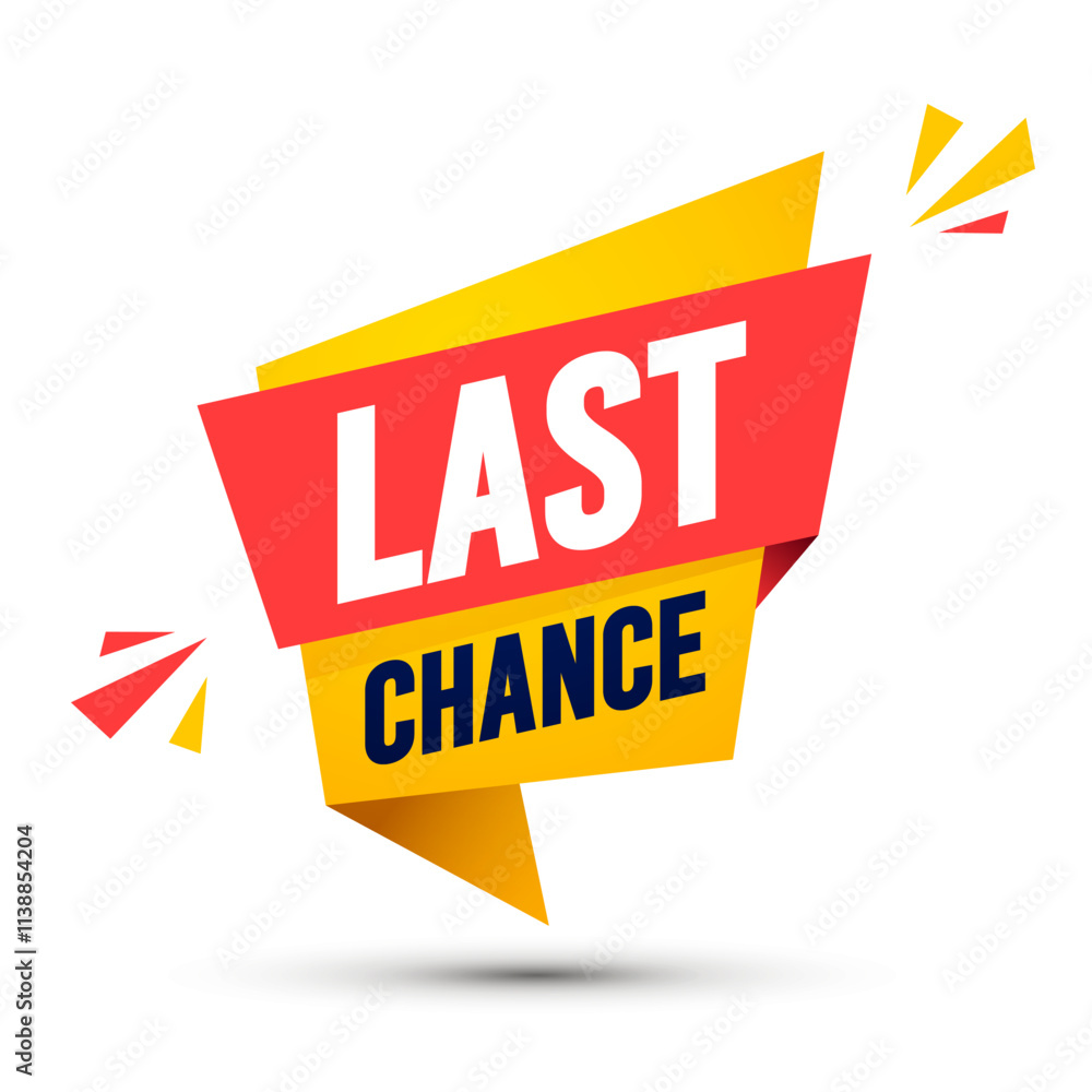 Poster dynamic speech bubble with text last chance