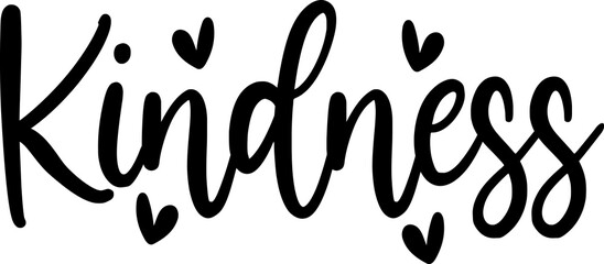 Kindness typography clip art design on plain white transparent isolated background for card, shirt, hoodie, sweatshirt, apparel, tag, mug, icon, poster or badge
