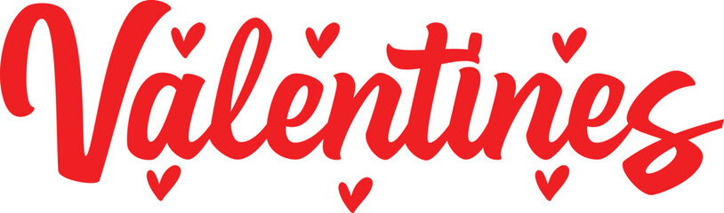 Valentine’s Day typography text on plain white transparent isolated background for card, shirt, hoodie, sweatshirt, apparel, tag, mug, icon, poster or badge