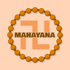 Mahayana New Year to celebrate on January. Buddhist Swastika and bold text in Buddhist Bracelet on beige background. Religious event banner.