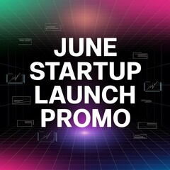 Obraz premium June Startup Launch Promo Announcement Graphic Design