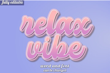 Relax Vibe 3D editable illustrator Text Effect 