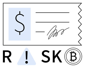 Signed cheque with dollar sign, caution sign, Bitcoin symbol, and the word RISK in bold letters. Ideal for financial risk, investment risk, cryptocurrency risk, fraud prevention, financial literacy