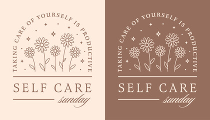 Self care sunday quotes taking care of yourself is productive healthy lifestyle girl women mental health wellness day shirt design. Retro floral cottagecore elegant fancy brown aesthetic card print.