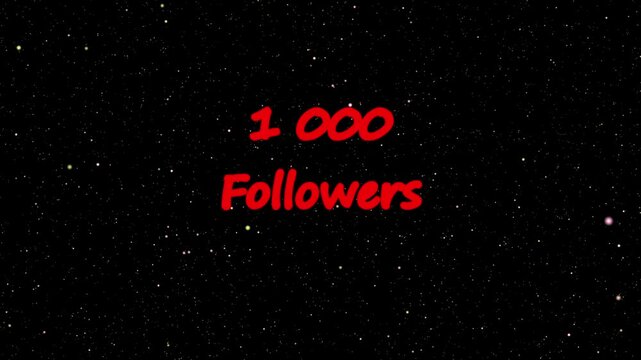 PLAN FIXE anim&eacute; pour annoncer sur les r&eacute;seaux sociaux 1000 followers avec effets sp&eacute;ciaux aux &eacute;toiles avec une transition lumineuse