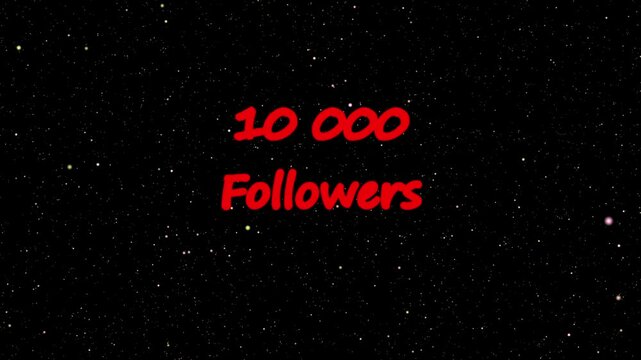 PLAN FIXE anim&eacute; pour annoncer sur les r&eacute;seaux sociaux 10000 followers avec effets sp&eacute;ciaux aux &eacute;toiles avec une transition lumineuse