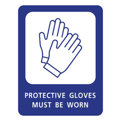 Protective gloves must be worn sign for templates.