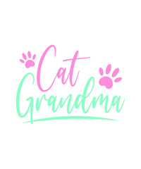 cat lover best quotes typography illustration t-shirt design, Cat Grandma.