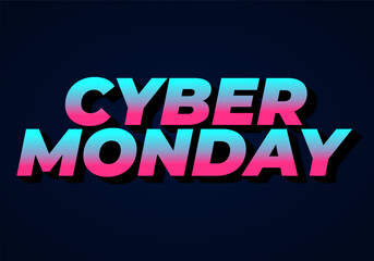 Cyber monday. Text effect in 3 dimensions look, good for social media ads