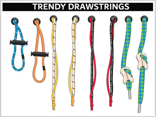 SET OF TRENDY DRAWSTRINGS FOR WAIST BAND, BAGS, SHOES, JACKETS, SHORTS, PANTS, DRESS GARMENTS, DRAWCORD AGLETS FOR CLOTHING AND ACCESSORIES VECTOR ILLUSTRATION