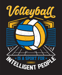 Volleyball Graphics Design With Volleyball is a sport for intelligent people Text and Vector