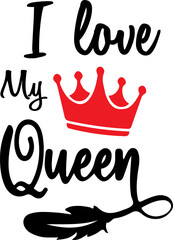 love my queen