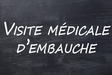 Obraz premium Visite médicale d'embauche tableau noir