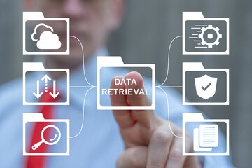 Man using virtual screen clicks text: DATA RETRIEVAL. Data retrieval concept. Data Extraction Backup Restoration Recovery. Restore deleted data from cloud, provide network reserve business information