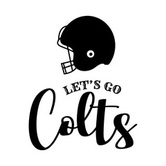 Let's Go Colts Vector Design on White Background