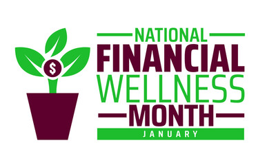 National Financial Wellness Month background banner or poster design template. observed every year in January. Holiday concept. Use to any Template, card, poster, placard, template.
