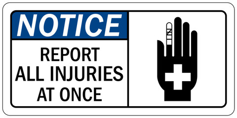 Report all accident sign report all injuries at once