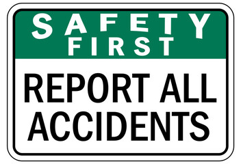 Report all accident sign