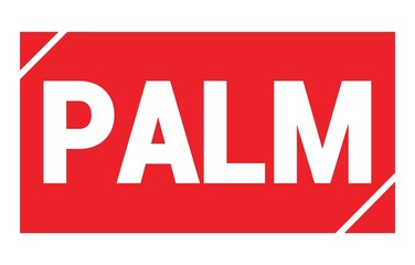 PALM text written on red stamp sign.