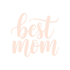 Fototapeta premium Vector 'Best Mom' Calligraphy Typography Design – Stylish and Elegant Text Art