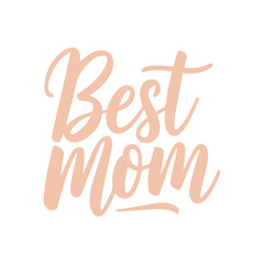 Obraz premium Vector 'Best Mom' Calligraphy Typography Design – Stylish and Elegant Text Art
