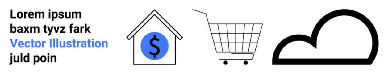 House with dollar sign, shopping cart, and cloud shape, alongside placeholder text. Ideal for finance, shopping, technology, business, real estate, cloud services, simplicity. Banner for landing page