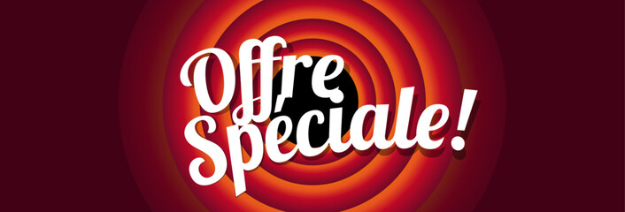 Offre spéciale