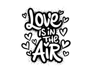  The handwritten phrase The handwritten phrase Love is sweet. Hand lettering. WoHand lettering. Words on the theme of Valentine's Day. Black and white vector silhouette isolated on a white background.