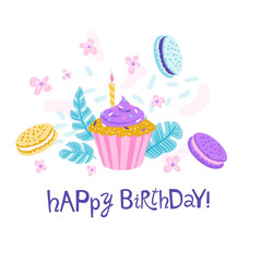 Happy Birthday Card with Cupcake, Macarons, and Flowers