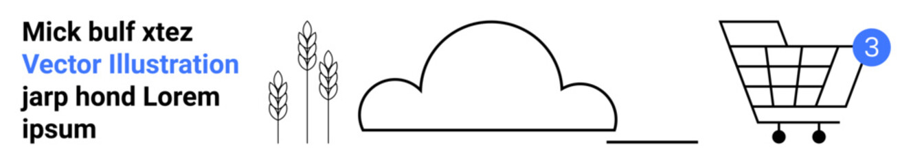 Wheat stalks, semi-circular cloud, notification on shopping cart. Ideal for agriculture, nature, weather, shopping, e-commerce, simplicity, modern, Landing page