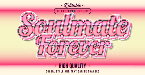Editable text style effect - Soulmate Forever text style theme.