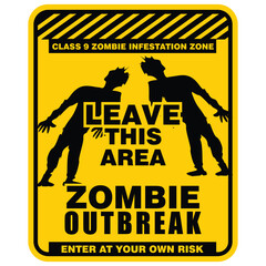 Leave this area, zombie outbreak, sign vector