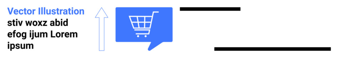 Shopping cart icon inside blue speech bubble, arrow pointing upwards, black lines and text elements. Ideal for e-commerce, online shopping, digital marketing, business presentations, mobile