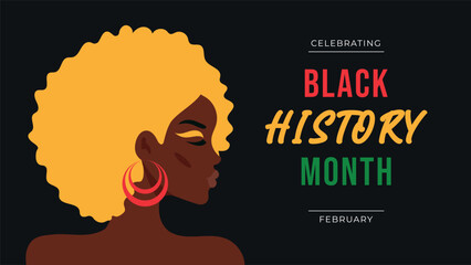 Black history month celebrate.Vector illustration design graphic Black history month.  Banner with african american woman.  Flat template for background, banner, card, poster.