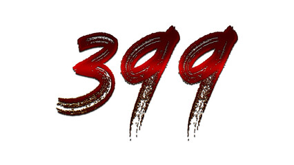 3D blood red number design of 399 on white background.