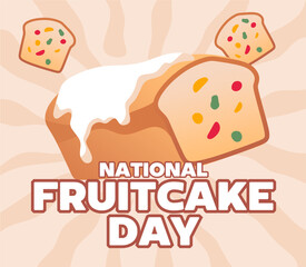 national fruitcake day with delicious fruitcake