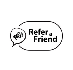 refer a friend sign on white background	