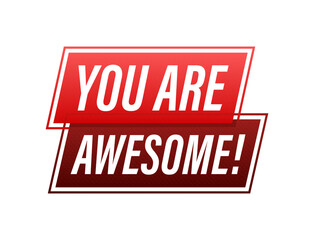 You are awesome red and maroon banners overlapping showing appreciation