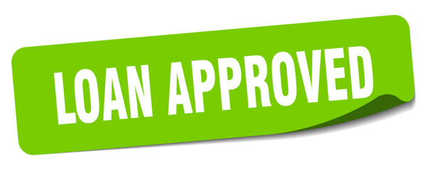LOAN APPROVED sticker