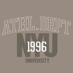 Vintage varsity college typography vector illustration for graphic tee t shirt or sweatshirt hoodie 