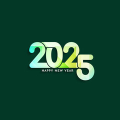 Happy new year 2025 colorful text green background