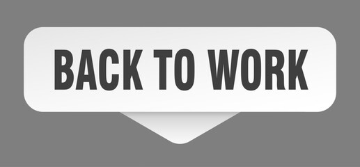 BACK TO WORK banner, sticker, label, button