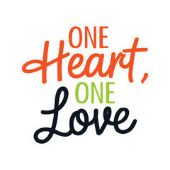 A handwriting typography design text ONE HEART ONE LOVE