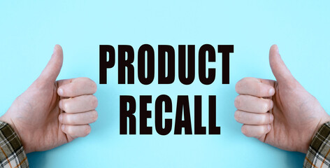 Product Recall, on a white background with raised fingers top