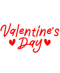 Valentine’s Day typography text on plain white transparent isolated background for card, shirt, hoodie, sweatshirt, apparel, tag, mug, icon, poster or badge
