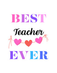 Best Ever Text Design with Heart Garland - Appreciation Typography Art