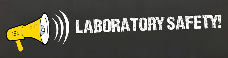 Laboratory Safety!