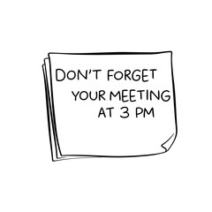 Sticky note reminder for effective time management.