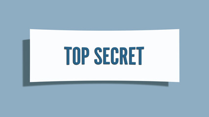 Top Secret. A card isolated on blue background.